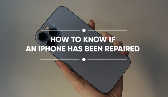 How to Check if an iPhone Has Been Repaired?