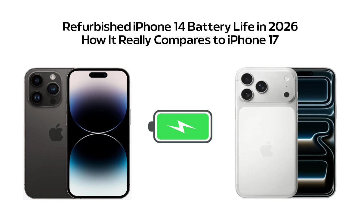 Refurbished iPhone 14 Battery Life in 2026: How It Really Compares to iPhone 17
