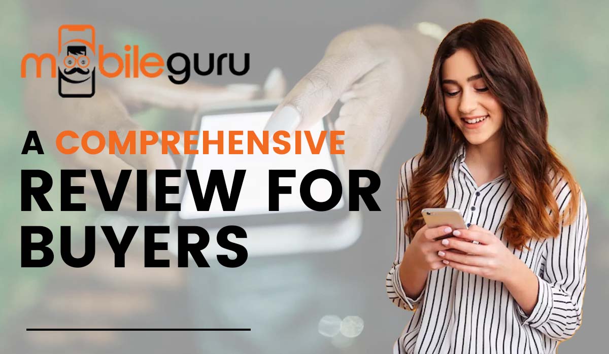 MobileGuru Australia: a Comprehensive Review for Buyers