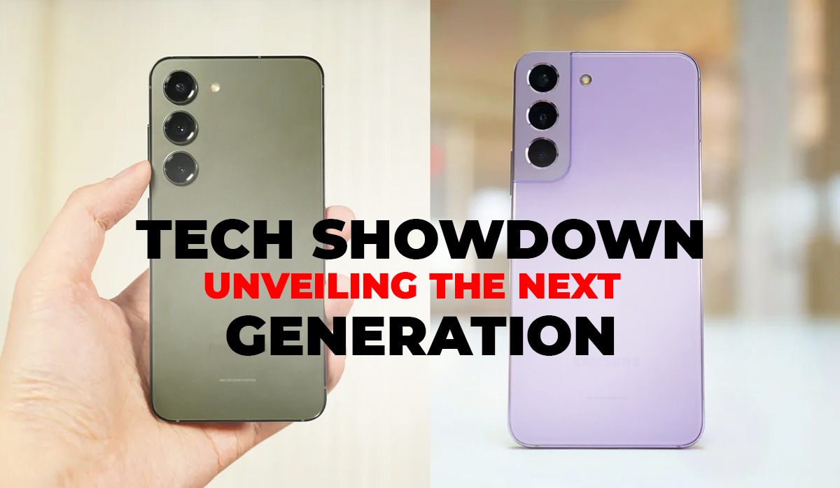 Tech Showdown: Samsung Galaxy S23 vs. S22 - Unveiling the Next Generation