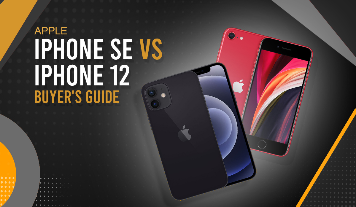 iPhone SE 2020 vs. iPhone 12 Buyer's Guide: Two of Apple's Cheapest iPhones Comparison